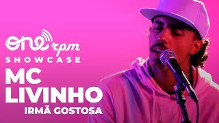 MC Livinho - Irmã Gostosa - ONErpm Showcase