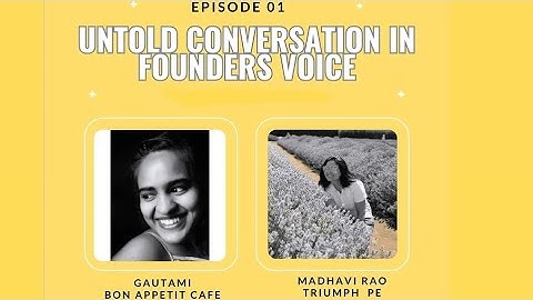 Untold conversation in the founders voice Episode -1