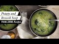 Hearty Potato and Broccoli Soup | Food & Wine Recipes