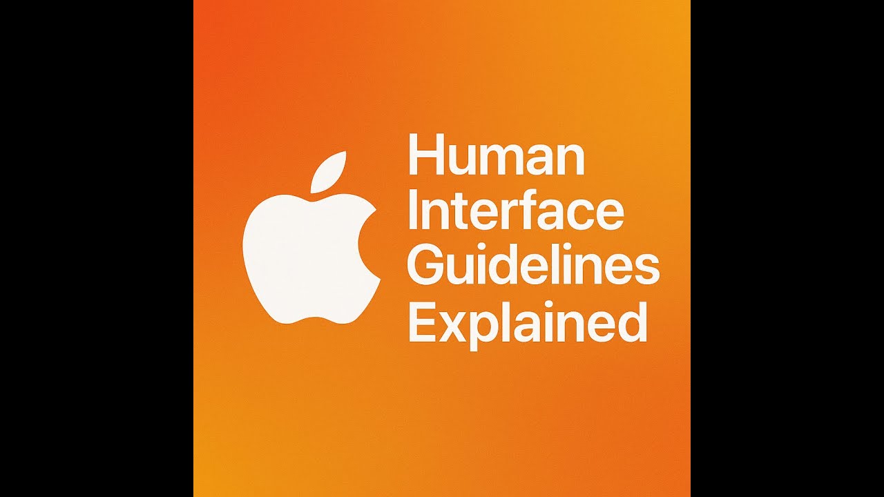 Apple Human Interface Guidelines (HIG) Explained | iOS & macOS Design