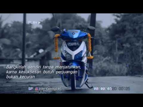 Story wa kata kata bangkitlah sendiri  versi motor  vario  