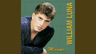 Video thumbnail of "William Luna - Te Quiero Esta Noche"