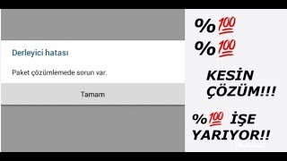 Paket Çözümlemede Sorun Var Hatası Android Kesin Çözüm