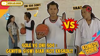 Download Lagu SULE VS ONI SOS : GENITIN MURID BIAR IKUT EKSKUL KARATE \u0026 BASKET, ANGEL KARAMOY IKUTAN  -KOMEDI DORR MP3