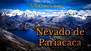 El nevado más poderoso de los Incas 'El Apú' Nevado de Pariacaca