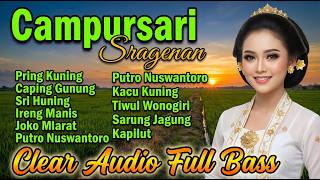 CAMPURSARI ALBUM SRAGENAN PRING KUNING,CAPING GUNUNG ENAK KAGEM KONCO NGASO SANTAI