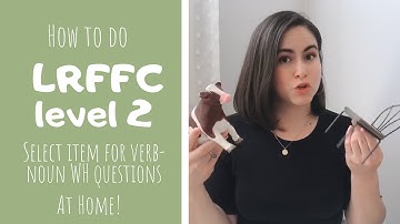 LRFFC VB-MAPP #8 How To Do It!