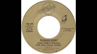 Wing And A Prayer Fife And Drum Corps. - Eleanor Rigby (Disco, The Beatles Cover)