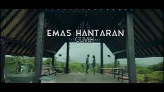 EMAS HANTARAN - Esa Risty ft. Daeran Okta | Cover