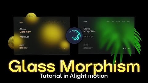 Glass Morphism like UI UX Design Tutorial in Alight motion 
