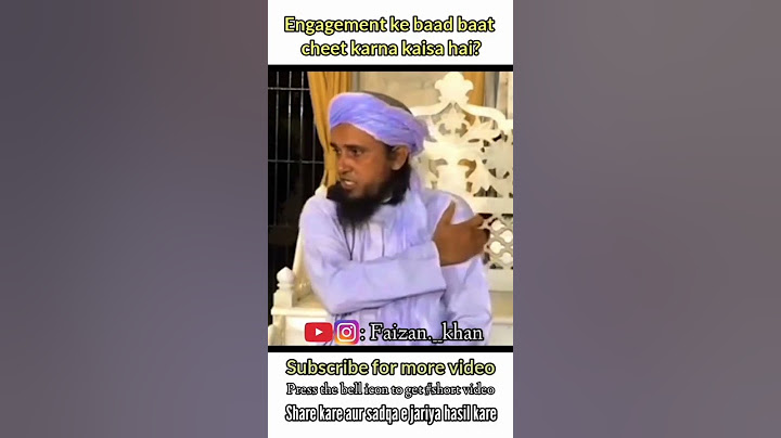 engagement ke baad baat cheet karna kaisa hai ? #india #2022 #motivation #love #islam # islamic