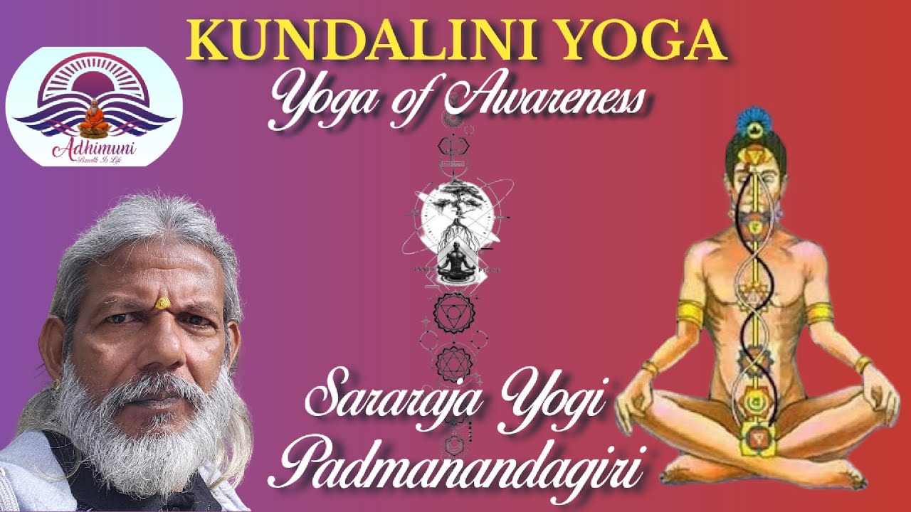 Kundalini Yoga - Yoga of Awareness 