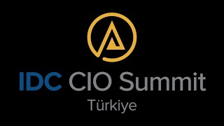 Idc Türkiye Cio Summit 2023 Highlights