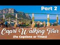 Capri Town and La Piazzetta Walking Tour (No Captions)