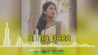AAMA DARA KE CHAYE | FEEL THE RYTHEM | DJ RAJA RAJIM