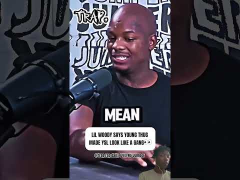 Lilwoodyysl Says Youngthug Made YSLlook Like A Gang 