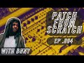 PATCH FROM SCRATCH - WITH SUPRISES- 004