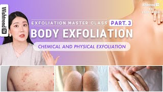 Exfoliation Guide for Glass Skin Body: Back Acne, Cracked Heels, Soft Hands | Exfoliation Part.3 screenshot 4