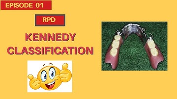 Kennedy Classification Removable Partial Denture: Prosthodontics