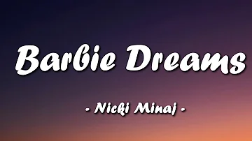 Barbie Dreams - Nicki Minaj (Lyrics)