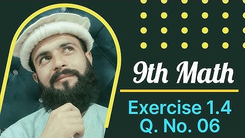 9th Math KPK Pashto Lectures | Exercise 1.4 Q. No. 6 | Printpedia Lectures