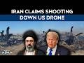 US Iran War News | Iran Claims Downing Of US Drone Amid Escalating Conflict