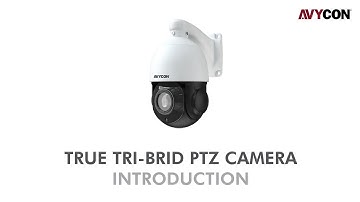 Intro to True Tri-brid Avycon PTZ Camera