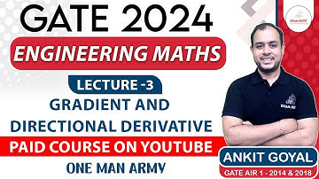 Gradient and Directional Derivative | Engineering Maths | GATE 2024 | Ankit Goyal | One Man Army