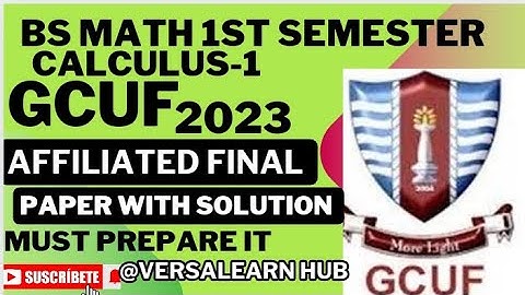 Calculus-1 Affiliated final paper with solution 2023| BS math 1st semester Calculus-I paper solution