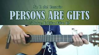 Persons Are Gifts Sr P del Rosario Guitar Chords