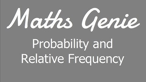 Probability and Relative Frequency