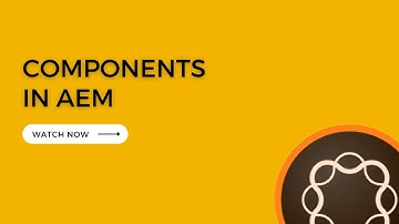 Components in AEM | Core and Custom Components | Detailed Explanation