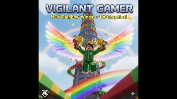 I Got My NEW RAINBOW WINGS and Won 100 Trophies!| Roblox Climb and Jump Tower Gameplay