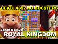 Royal Kingdom Level 4397 No Boosters
