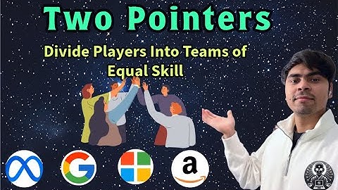 LeetCode 2491 | Divide Players Into Teams of Equal Skill | Python Solution | AlgoYogi