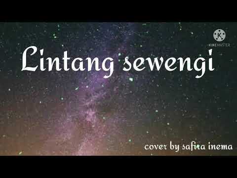 lintang sewengi lirik cover by safira inema