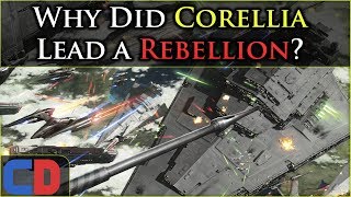 Why Did Corellia Lead A Galactic Rebellion? Star Wars Legends Lore