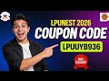 LPUNEST Coupon Code 2026 | LPUNEST Discount Code | LPUNEST Form Filling | LPUNEST Exam#lpucouponcode