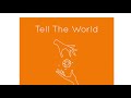 Tell The World - DRU &amp; Dean McQueen
