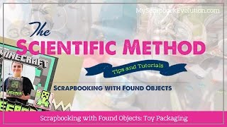 Scrapbooking with Found objects:  Toy Packaging