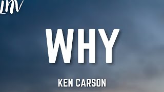Ken Carson - Why (Lyrics)
