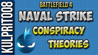 BATTLEFIELD 4 NAVAL STRIKE PATCH TALK AND CONSPIRACY THEORIES! (BF4 Second Assault Gameplay)