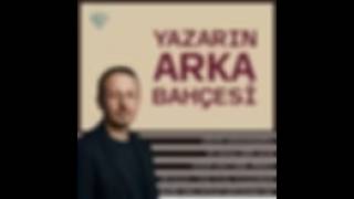 Yazarın Arka Bahçesi: Üzeyir Karahasanoğlu