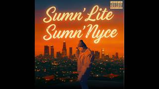 SUMN' LITE SUMN' NYCE (FULL EP) (Prod. By KillaHrtz) (Audio Visual) #IndependentMusic #newmusic2026