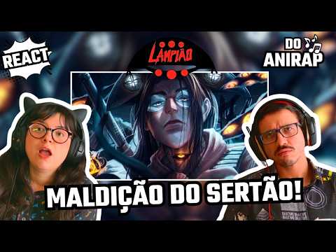 💥Lampião // Maldição do Sertão // do AniRap // react