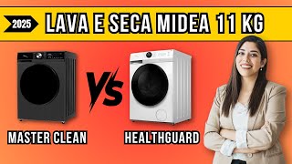 Lava E Seca Midea 11 Kg Master Clean Vs Healthguard Qual A Melhor?