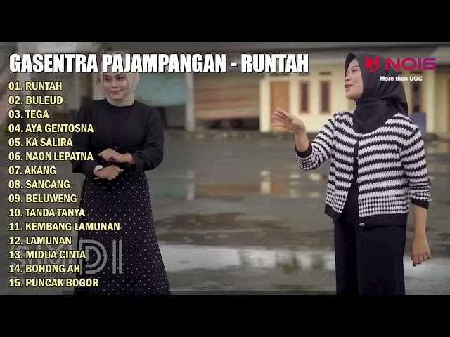 POP SUNDA  RUNTAH  REVINA ALFIRA FT. NINA GASENTRA PAJAMPANGAN FULL ALBUM class=