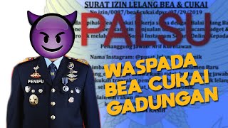 Waspada Bea Cukai Gadungan !!!