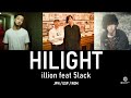 illion - Hilight (feat.5lack) [和訳] [歌詞付き] [Sub Español] [Romaji]