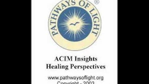 ACIM Insights - Lesson 149 - Pathways of Light